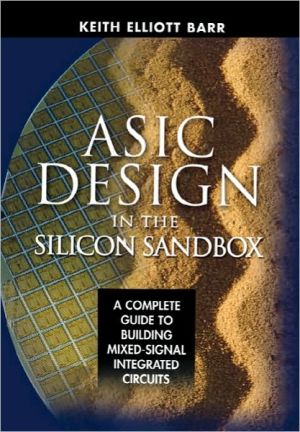 Book ASIC Design in the Silicon Sandbox: A Complete Guide to Building Mixed-Signal Integrated Circuits free
