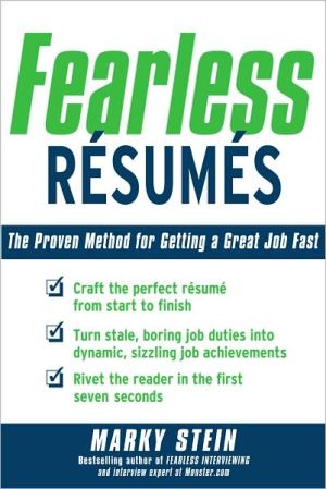 Book Fearless Resumes: The Proven Method for Getting a Great Job Fast free