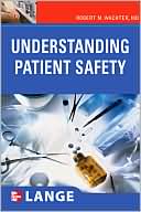 Book Understanding Patient Safety (LANGE Clinical Medicine) free