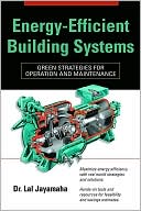 Book Energy-Efficient Building Systems: Green Strategies for Operation and Maintenance free
