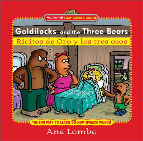 Book Easy Spanish Storybook: Goldilocks and the Three Bears: Goldilocks and the Three Bears (Book + Audio CD) (McGraw-Hill's Easy Spanish Storybook) free
