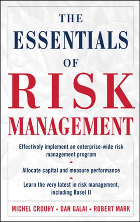 Book The Essentials of Risk Management: The Definitive Guide for the Non-risk Professional free