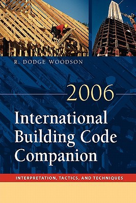 Book 2006 International Building Code Companion: Interpretation, Tactics and Techniques free