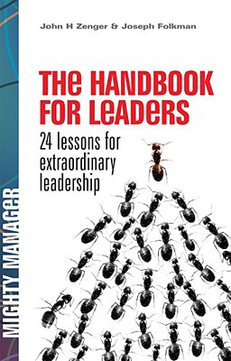 Book The Handbook for Leaders: 24 Lessons for Extraordinary Leadership (Mighty Managers Series) free