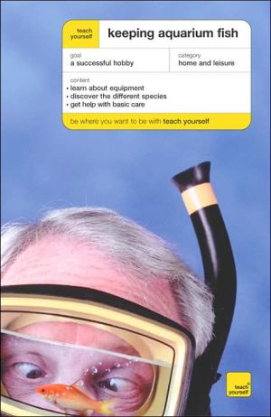 Book Teach Yourself Keeping Aquarium Fish (Teach Yourself: Animals) free