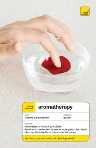 Book Teach Yourself Aromatherapy, New Edition free