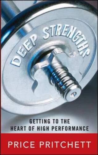 Book Deep Strengths: Getting to the Heart of High Performance free