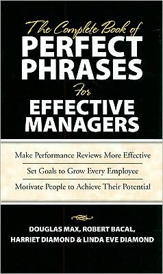 Book The Complete Book of Perfect Phrases Book for Effective Managers (Perfect Phrases Series) free