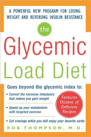 Book The Glycemic-Load Diet: A powerful new program for losing weight and reversing insulin resistance free