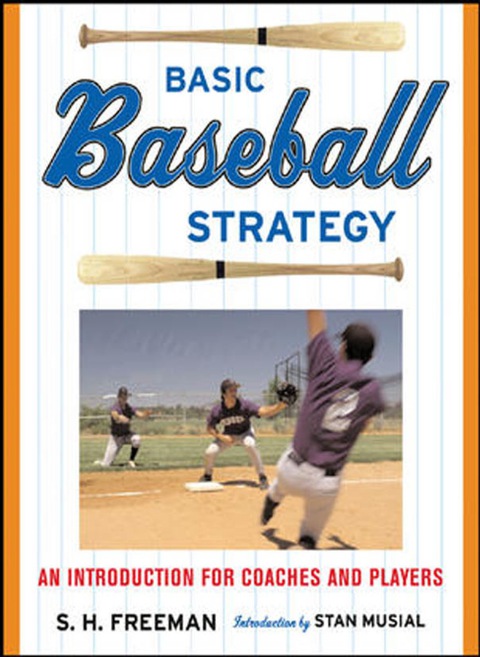Book Basic Baseball Strategy: An Introduction for Coaches and Players free