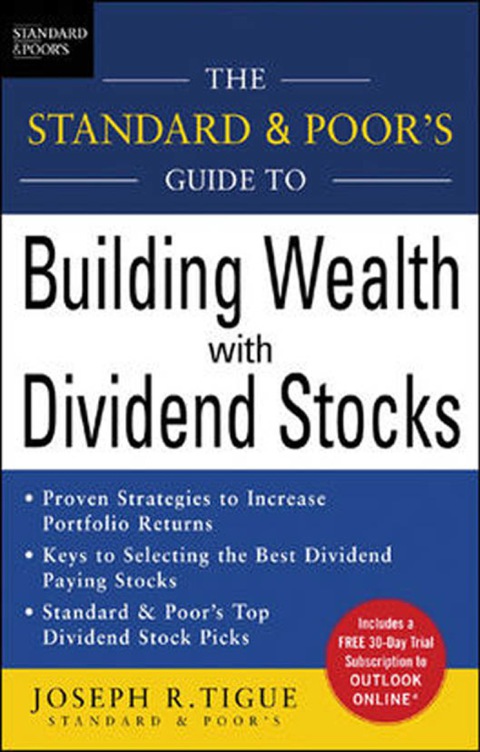 Book The Standard & Poor's Guide to Building Wealth with Dividend Stocks free