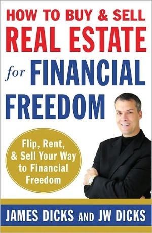 Book How to Buy and Sell Real Estate for Financial Freedom: Dozens of Strategies to Fix, Flip, Rent, and Sell Your Way to Real Estate Riches free