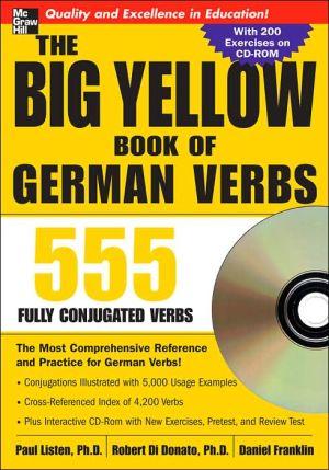 Book The Big Yellow Book of German Verbs (Book w/CD-ROM): 555 Fully Conjugated Verbs (Big Book of Verbs) free