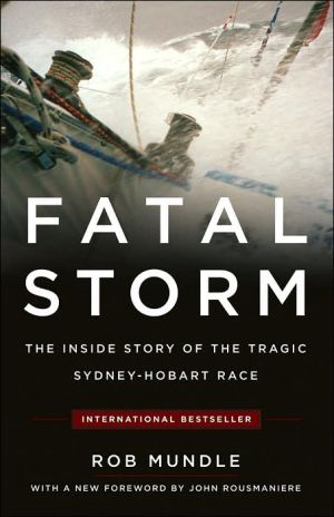 Book Fatal Storm: The Inside Story of the Tragic Sydney-Hobart Race free