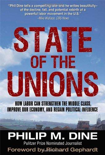 Book State of the Unions: How Labor Can Strengthen the Middle Class, Improve Our Economy, and Regain Political Influence free