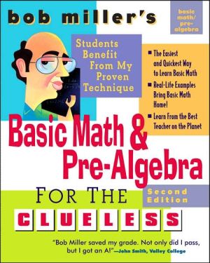Book Bob Miller's Basic Math and Pre-Algebra for the Clueless, 2nd Ed. (Bob Miller's Clueless Series) free