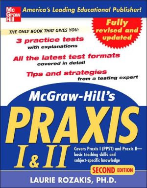 Book McGraw-Hill's PRAXIS I and II, 2nd Ed. (The Praxis Series) free