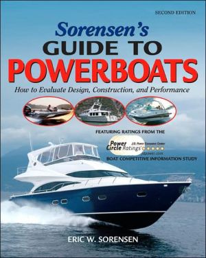 Book Sorensen's Guide to Powerboats, 2/E: How to Evaluate Design, Construction, and Performance free