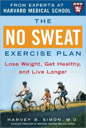Book The No Sweat Exercise Plan (A Harvard Medical School Book) free