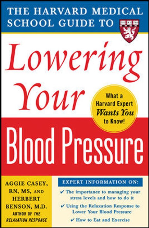 Book Harvard Medical School Guide to Lowering Your Blood Pressure (Harvard Medical School Guides) free