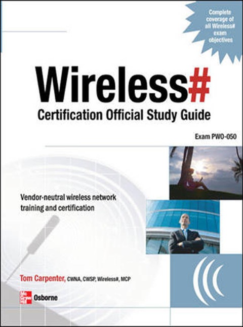 Book Wireless# Certification Official Study Guide (Exam PW0-050) free