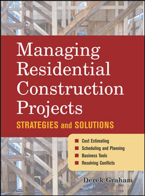 Book Managing Residential Construction Projects: Strategies and Solutions free