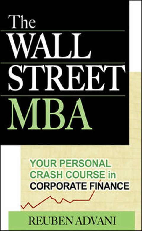 Book The Wall Street MBA: Your Personal Crash Course in Corporate Finance (CLS.EDUCATION) free