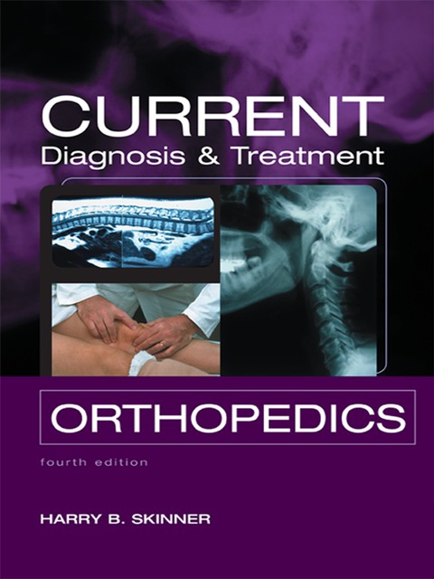 Book CURRENT Diagnosis & Treatment in Orthopedics, Fourth Edition free