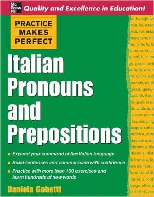 Book Practice Makes Perfect: Italian Pronouns and Prepositions free