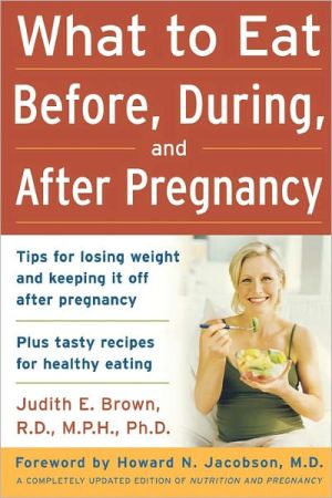 Book What to Eat Before, During, and After Pregnancy free