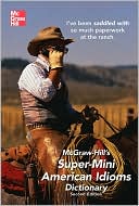 Book McGraw-Hill's Super-Mini American Idioms Dictionary, 2e (McGraw-Hill ESL References) free