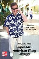 Book McGraw-Hill's Super-Mini American Slang Dictionary (McGraw-Hill ESL References) free