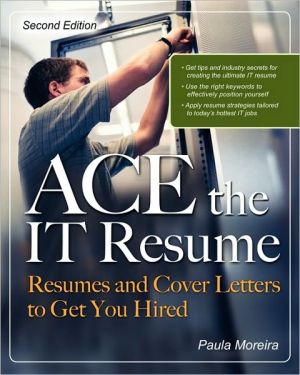 Book ACE the IT Resume: Resumes and Cover Letters to Get You Hired free