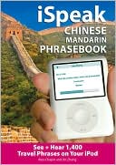 Book iSpeak Chinese Phrasebook (MP3 CD + Guide): An Audio + Visual Phrasebook for Your iPod (iSpeak Audio Series) free