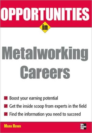 Book Opportunities in Metalworking (Opportunities in ... (Paperback)) free