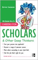 Book Careers for Scholars & Other Deep Thinkers (McGraw-Hill Careers for You (Paperback)) free