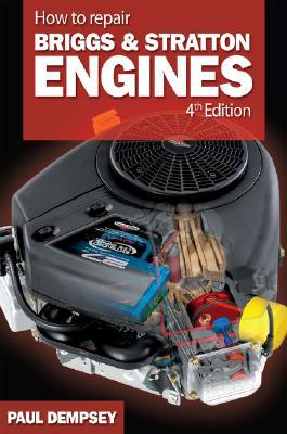 Book How to Repair Briggs and Stratton Engines, 4th Ed. free