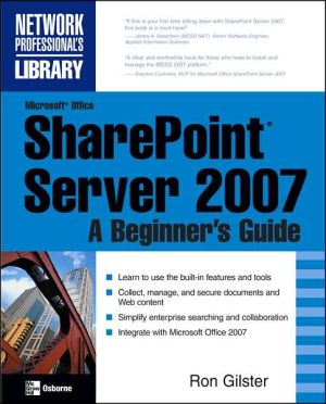 Book Microsoft® Office SharePoint® Server 2007: A Beginner's Guide free