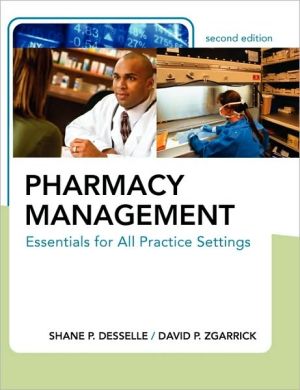 Book Pharmacy Management: Essentials for All Practice Settings, Second Edition free