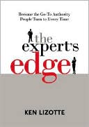 Book The Expert's Edge: Become the Go-To Authority People Turn to Every Time free