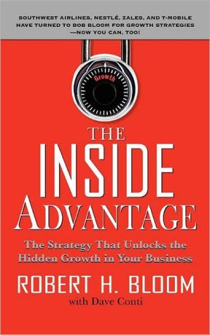 Book The Inside Advantage: The Strategy that Unlocks the Hidden Growth in Your Business free