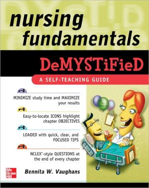 Book Nursing Fundamentals DeMYSTiFieD: A Self-Teaching Guide free
