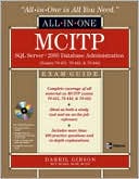 Book MCITP SQL Server 2005 Database Administration All-in-One Exam Guide (Exams 70-431, 70-443, & 70-444) free