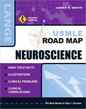 Book USMLE Road Map Neuroscience, Second Edition (LANGE USMLE Road Maps) free