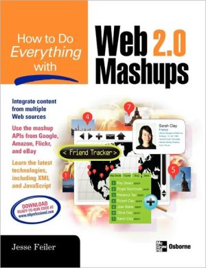 Book How to Do Everything with Web 2.0 Mashups free