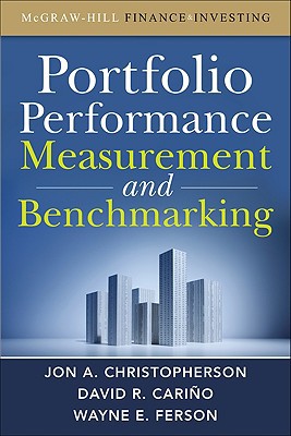 Book Portfolio Performance Measurement and Benchmarking (McGraw-Hill Finance & Investing) free