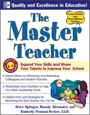 Book The Master Teacher: Expand Your Skills and Share Your Talents to Improve Your School free