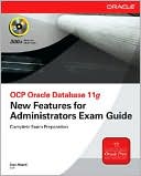 Book OCP Oracle Database 11g New Features for Administrators Exam Guide (Exam 1Z0-050) (Oracle Press) free