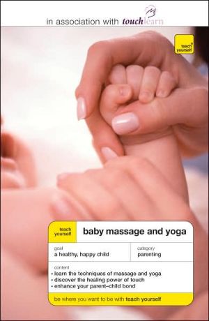 Book Teach Yourself Baby Massage and Yoga (Teach Yourself: General Reference) free