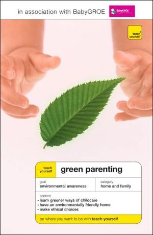Book Teach Yourself Green Parenting free Book Teach Yourself Green Parenting free